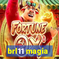 brl11 magia